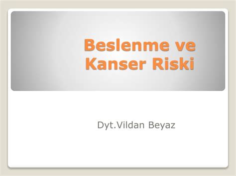 Vitaminler ve Kanser Riski: Beslenme ve Önleyici Tedbirler